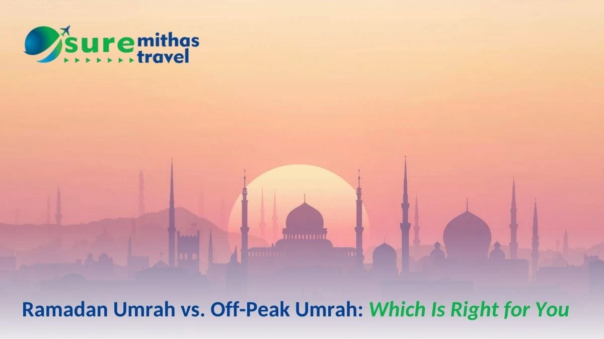 Ramadan Umrah vs. Off-Peak Umrah: Which Is Right for You?