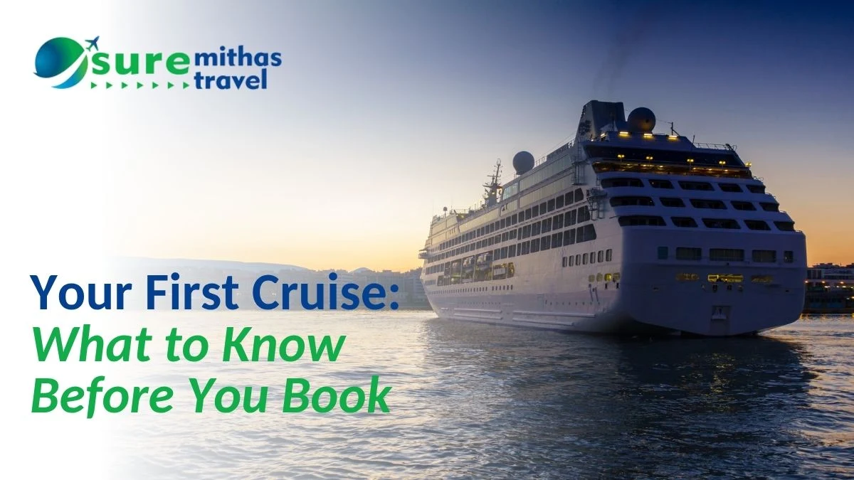 Your First Cruise: What to Know Before You Book