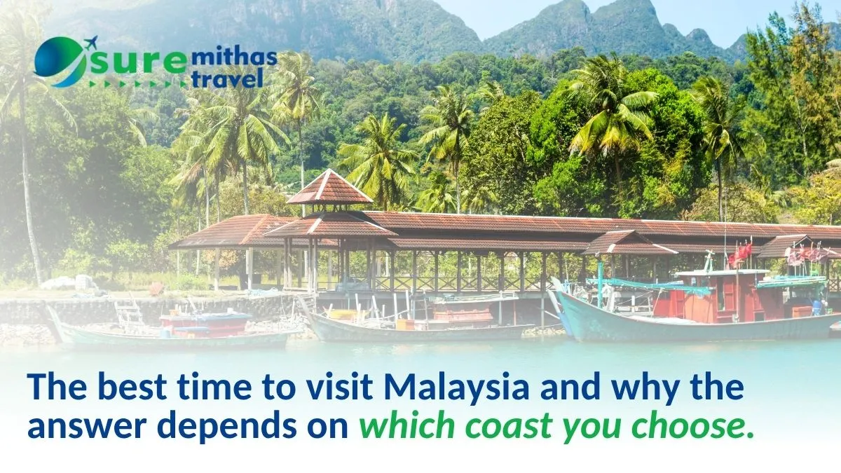 The best time to visit Malaysia and why the answer depends on which coast you choose