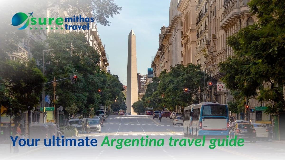 Your ultimate Argentina travel guide: things to do, best time to visit and what to know before you go